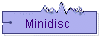 Minidisc